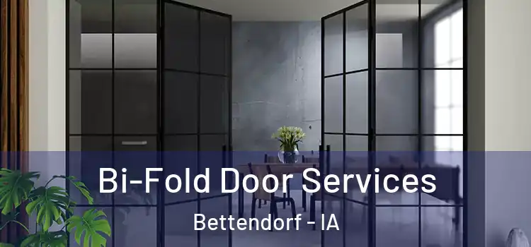 Bi-Fold Door Services Bettendorf - IA