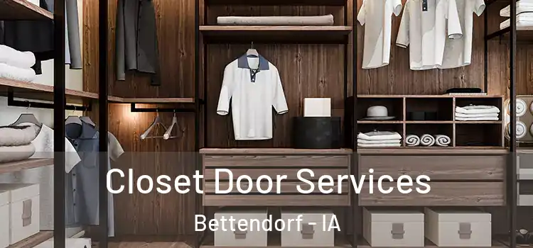 Closet Door Services Bettendorf - IA