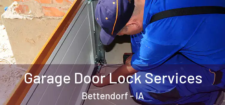 Garage Door Lock Services Bettendorf - IA